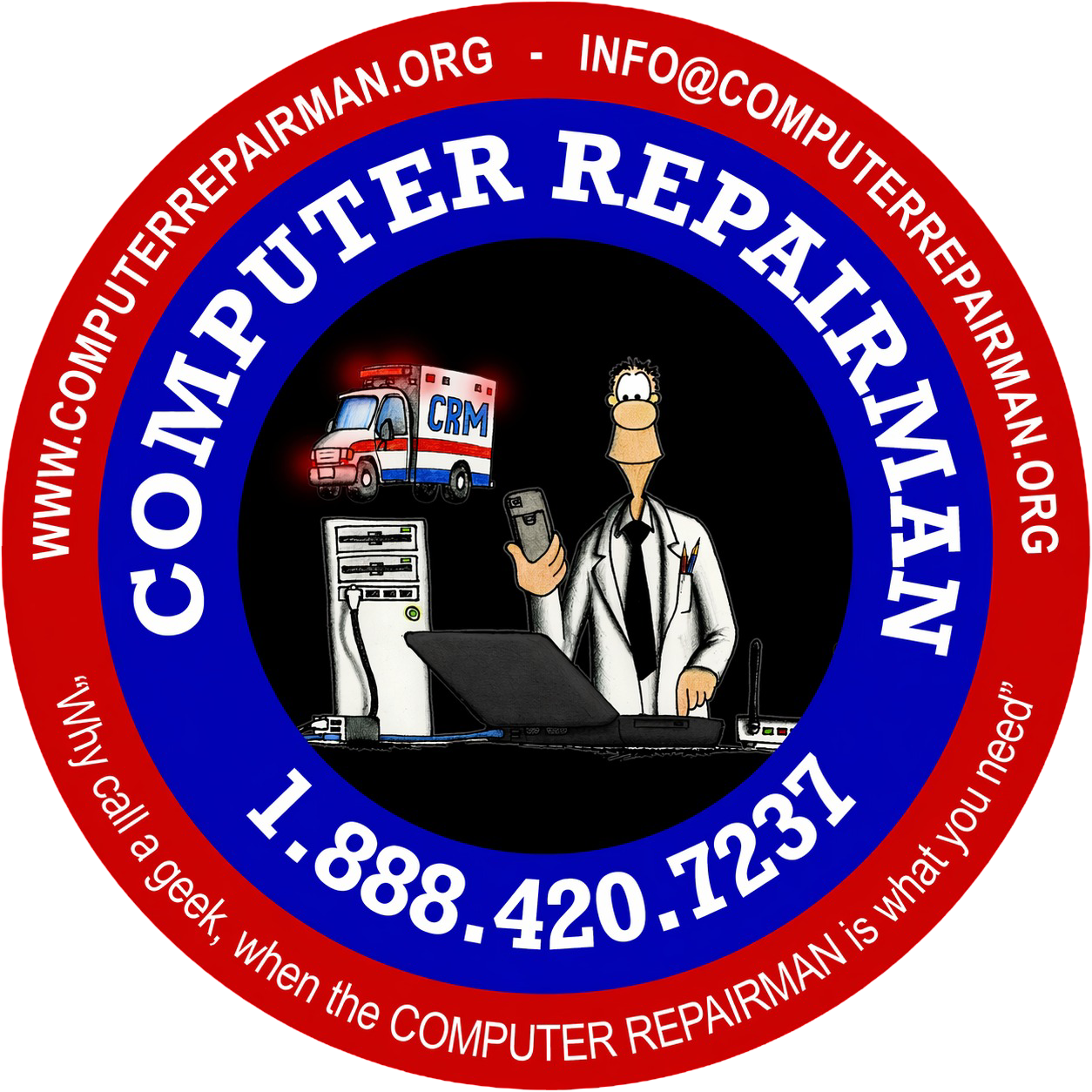 Computer Rebort Man Computer Repairman – Why call a geek, when the COMPUTER REPAIRMAN is ...